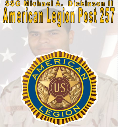 SSG Michael A Dickinson II American Legion Post 257